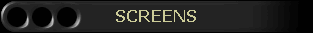 SCREENS