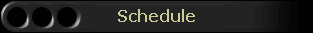 Schedule